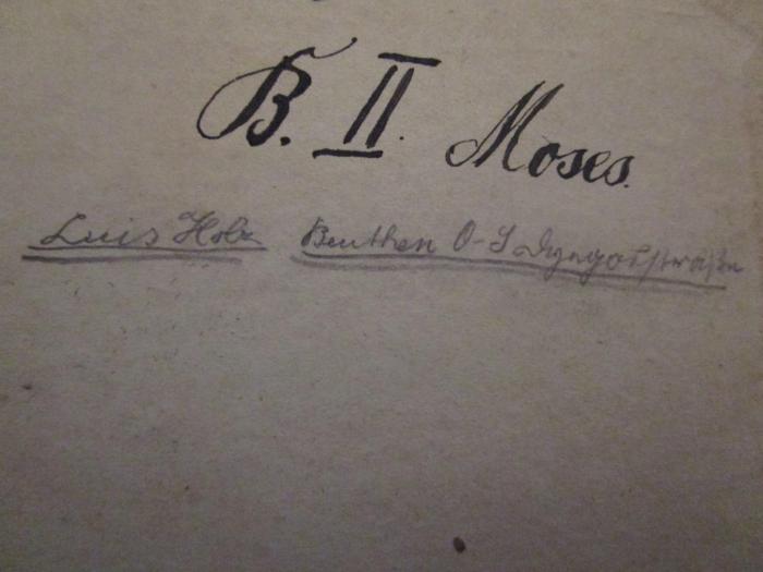  [hebr.] (1868);- (Holz, Luis), Von Hand: Autogramm, Name, Ortsangabe; 'Luis Holz Beuthen O-S [...]straße'. 