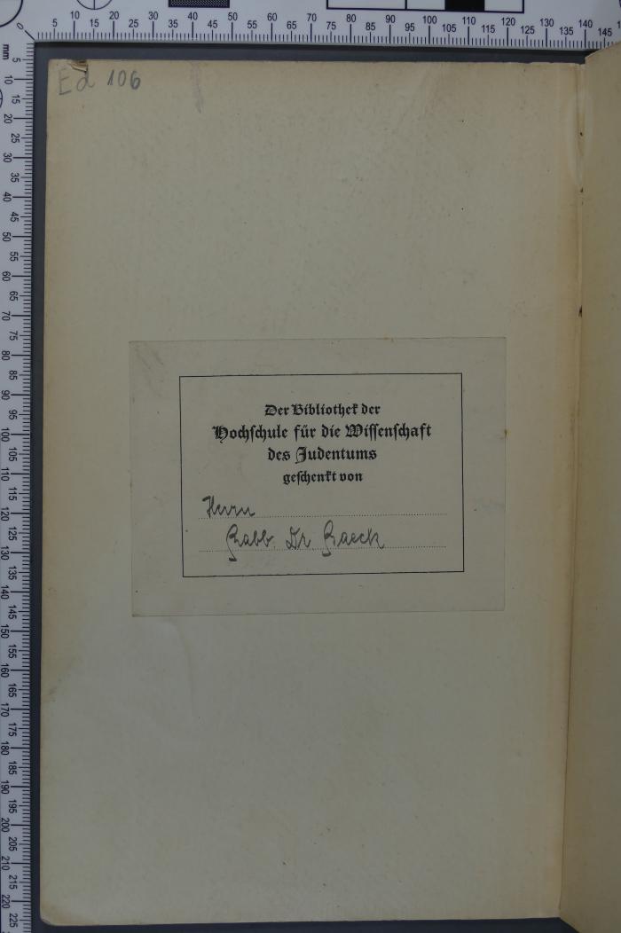 - (Hochschule für die Wissenschaft des Judentums), Von Hand: Signatur; 'ED 106'. 