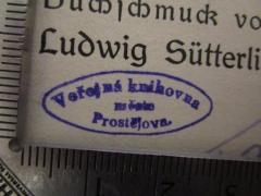 - (Verejná Knihovna Mesta (Prostějov)), Stempel: Name, Ortsangabe, Berufsangabe/Titel/Branche; 'Verejná Knihovna Mesta Prostejova'.  (Prototyp)
