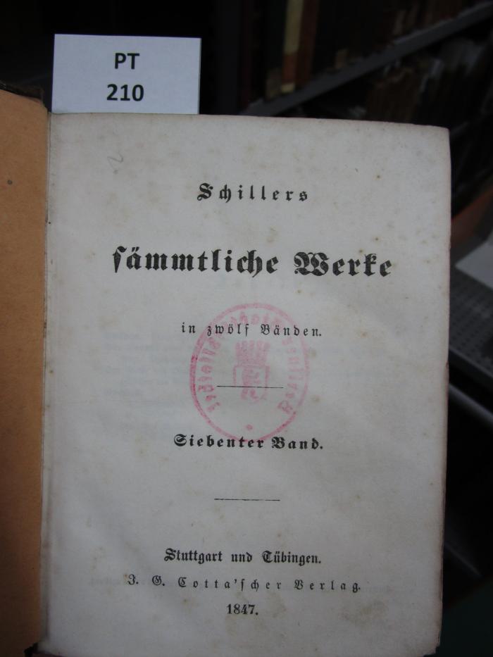  [Schiller's] sämmtliche Werke in zwölf Bänden. Siebenter Band (1847)
