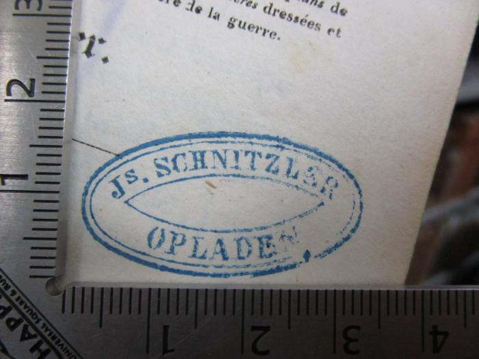-, Stempel: Name, Ortsangabe; 'Js. Schnitzler
Opladen' (Prototyp)