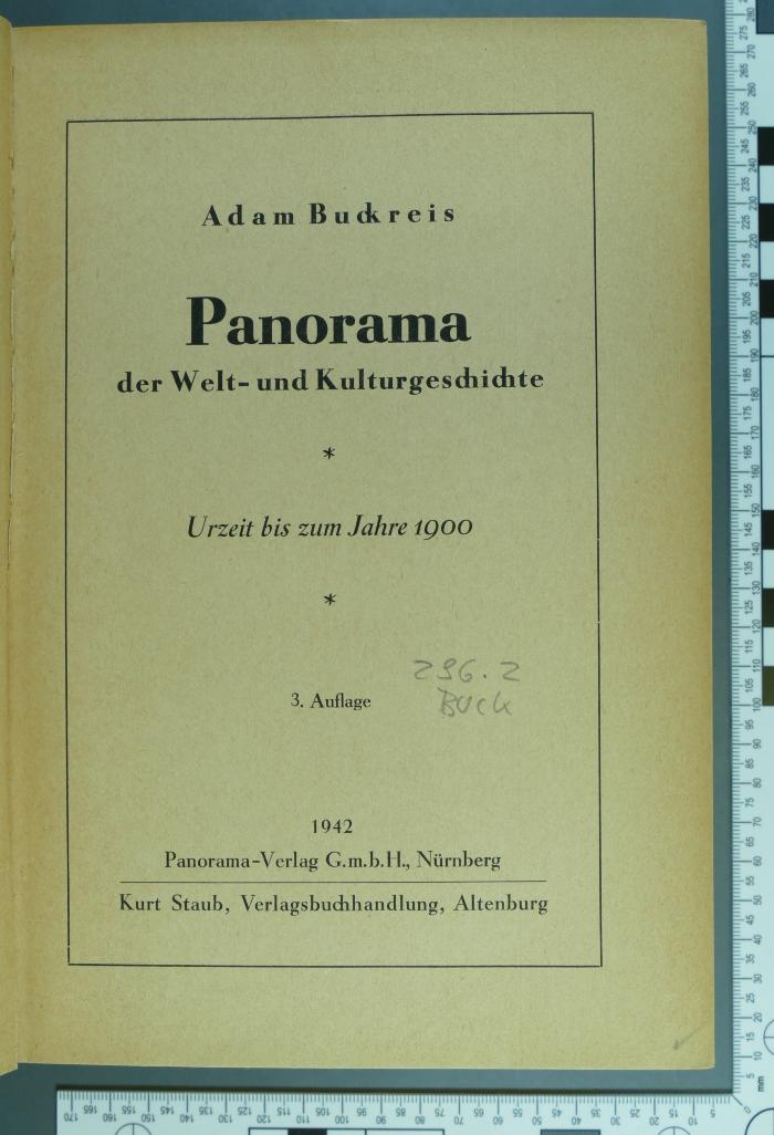 296.2 BUCK : Panorama der Welt- und Kulturgeschichte : Urzeit bis zum Jahre 1900 (1942)