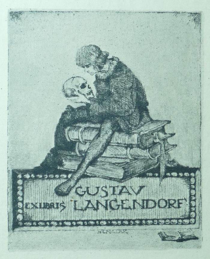 - (Langendorf, Gustav), Etikett: Exlibris; 'Exlibris Gustav Langendorf

M. L. POLLAK'.  (Prototyp)