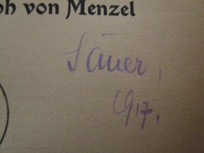 A 1/63 : Ausgewählte Werke Friedrich des Grossen mit Bildern von Adolph von Menzel (1916);- (Sauer, [?]), Von Hand: Autogramm, Name, Datum; 'Sauer, 1917'. 