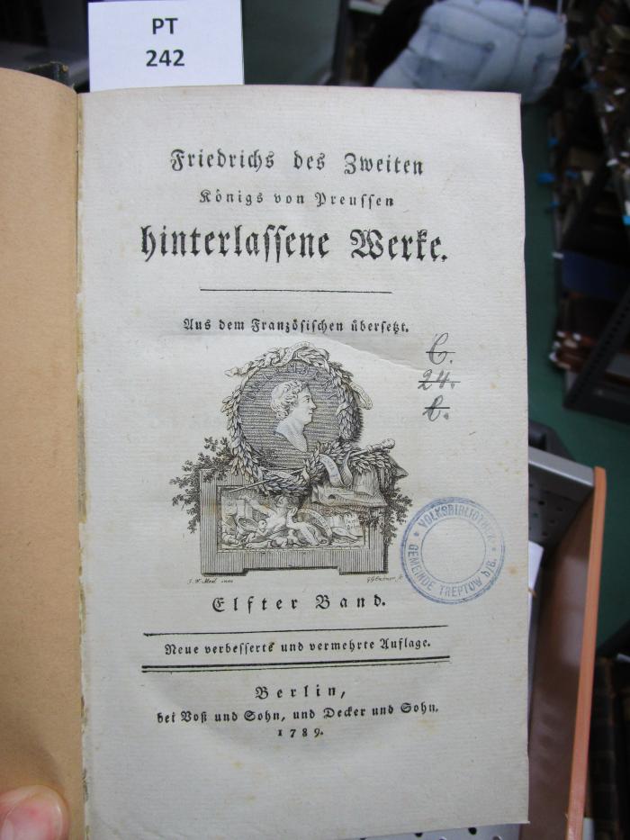  Friedrichs des Zweiten, Königs von Preussen hinterlassene Werke (1789)