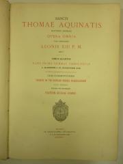 4 C 5521 : Sancti Thomae Aquinatis doctoris angelici opera omnia. 4, Pars prima Summae theologiae a quaestione I ad quaestionem XLIX (1888)