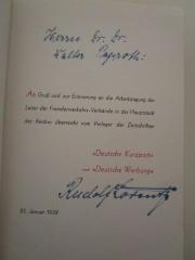 - (Paproth, Walter;Lorentz, Rudolf), Von Hand: Widmung, Berufsangabe/Titel/Branche, Name, Datum; 'Herrn Dr.Dr. Walter Pagsroth: 
[Als Gruß und zur Erinnerung an die Arbeitstagung der Leiter der Fremdenverkehrs-Verbände in der Hauptstadt des Reichs überreicht vom Verleger der Zeitschriften "Deutsche Kurzpost" und "Deutsche Werbung"]
Rudolf Lorentz
[2. Januar 1938]'. 