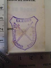 - (Pferdekämper, Fritz), Stempel: Exlibris, Name, Wappen; 'Ex.Libris Fr. Pferdekämper Suartensis'.  (Prototyp)