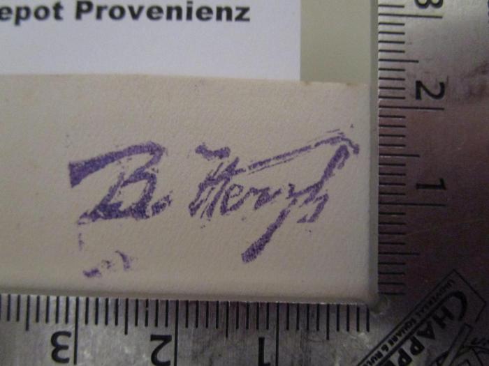 - (He[...][?], B.), Stempel: Name; 'B. He[...]'.  (Prototyp);Ml 22 2. Ex.: Jahrbuch der Filmindustrie (1926)
