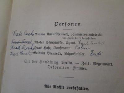 - (Fuchs, Grete), Von Hand: Notiz, Name; 'Greta Fuchs, Ferd. Fuchs, Carl Fuchs, Rud. Fuchs, Cohn, Rudi'. ; Alles durch Reklame : Schwank in 1 Akt (o.J.)