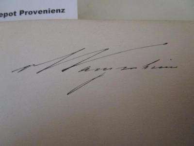  Memoiren des französischen Generals Marcellin de Marbot : I. Band: Genua - Austerlitz - Jena - Eylau (1899);- (Wangenheim[?], [?]), Von Hand: Autogramm, Name; 'v Wangenheim'. 