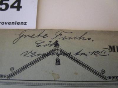 - (Fuchs, Grete), Von Hand: Autogramm, Ortsangabe, Name; 'Grete Fuchs. Cöln Ve[...]str. 10II.'. ; Alles durch Reklame : Schwank in 1 Akt (o.J.)