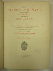 Folio M 1695 : Sancti Thomae Aquinatis doctoris angelici opera omnia. 9, Secunda Secundae Summae Theologiae a Quaestione LVII ad Qaestionem CXXII (1897)