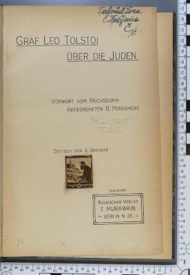 296.265 TOLS : Graf Leo Tolstoi über die Juden ([ca. 1908])