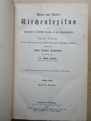 BB 1000 W544(2)-5 : Wetzer und Weltes Kirchenlexikon oder Encyklopädie der katholischen Theologie und ihrer Hülfswissenschaften. Gaal bis Himmel. (1888)