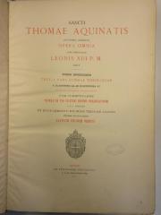 Folio M 1698 : Sancti Thomae Aquinatis doctoris angelici opera omnia. 12, Tertia Pars Summae Theologiae a Quaestione LX ad Quaestionem XC (1906)