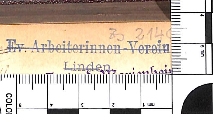 - (Evangelischer Arbeiterinnen-Verein Linden (Hannover)), Stempel: Name, Ortsangabe; 'Ev. Arbeiterinnen-Verein / Linden'. 