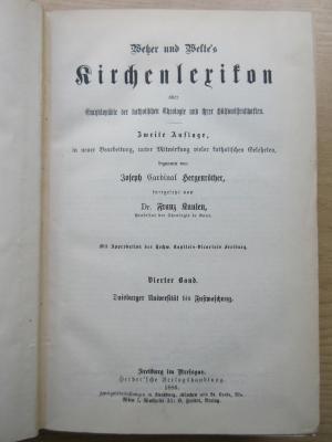 BB 1000 W544(2)-4 : Wetzer und Weltes Kirchenlexikon oder Encyklopädie der katholischen Theologie und ihrer Hülfswissenschaften. Duisburger Universität bis Fußwaschung. (1886)
