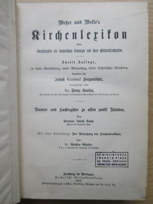 BB 1000 W544(2)-13 : Wetzer und Weltes Kirchenlexikon oder Encyklopädie der katholischen Theologie und ihrer Hülfswissenschaften. Namen- und Sachregister zu allen zwölf Bänden. (1903)
