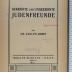 296.265 KOHU;Na 406;1449 j ;; ;;: Gekrönte und ungekrönte Judenfreunde  (1913)