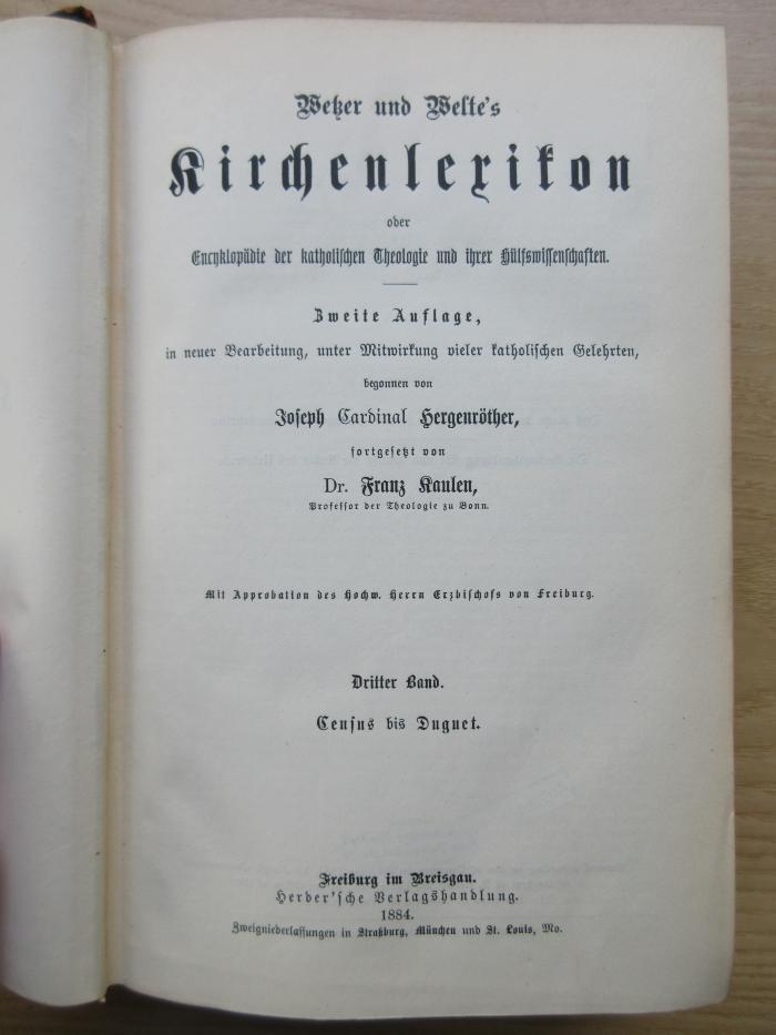 BB 1000 W544(2)-3 : Wetzer und Weltes Kirchenlexikon oder Encyklopädie der katholischen Theologie und ihrer Hülfswissenschaften. Census bis Duguet. (1884)