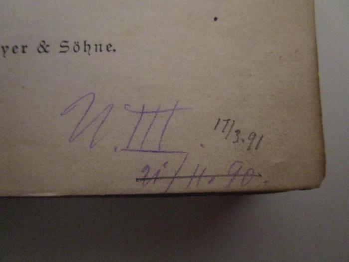  Handbuch für den Geschichtsunterricht in preußischen Volksschulen : Ein Hilfsbuch für Lehrer und Seminaristen (1890);- (unbekannt), Von Hand: Nummer, Signatur; 'U. III.
U / II. 90.'. 