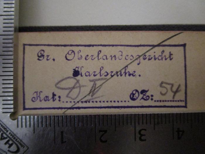  Die Mitglieder der ersten Kammer der Badsichen Ständeversammlung in den Jahren 1817 bis 1904 (1906);- (Baden. Oberlandesgericht), Stempel: Berufsangabe/Titel/Branche, Name, Ortsangabe; 'Gr. Oberlandesgericht Karlsruhe.
Kat:.........
OZ:..........'.  (Prototyp)