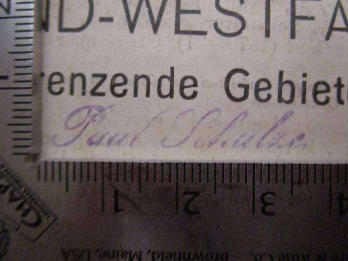  Rheinprovinz Westfalen : Waldeck-Pyrmont Lippe [Antiquariatskatalog No. 667] (um 1920);- (Schulze, Paul), Stempel: Name; 'Paul Schulze'.  (Prototyp)