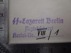 - (SS-Lazarett (Berlin)), Stempel: Berufsangabe/Titel/Branche, Name, Ortsangabe; 'SS-Lazarett Berlin
Ärztebücherei
Kartei-Nr.'.  (Prototyp)