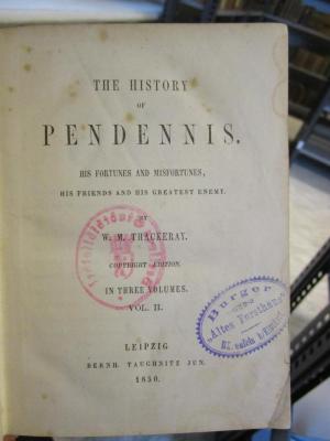  The history of Pendennis : his fortunes and misfortunes, his friends and his greatest enemy (1850)