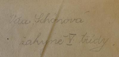 - (Schönová, Věra), Von Hand: Name, Exlibris; 'Věra Schönová
žakyně V. třídy'. 