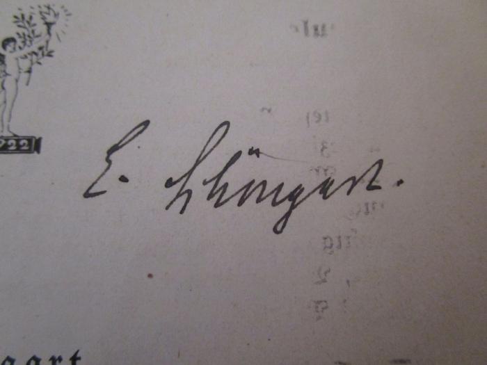 G46 / 2411 (Schöngart, Erwin), Von Hand: Autogramm, Name; 'E. Schöngart'. ;X 4220 2. Ex.: Aus der Wunderwelt des Wassertropfens (1910)