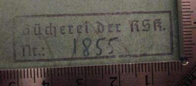 - (Reichsschrifttumskammer), Stempel: Name, Berufsangabe/Titel/Branche; 'Bücherei der RSK.
Nr.:'.  (Prototyp); Elbvolk : Elbfischer, Elbschiffer und Elbflößer : Schilderungen und Geschichten (1934)