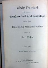 43A3136,2 : Ludwig Feuerbach in seinem Briefwechsel und Nachlass sowie in seiner philosophischen Charakterentwicklung. - 2. Briefwechsel und Nachlass 1850 - 1872 (1874)