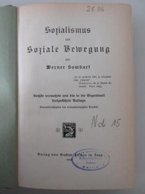 5 D 134&lt;6a&gt; : Sozialismus und Soziale Bewegung (1908)