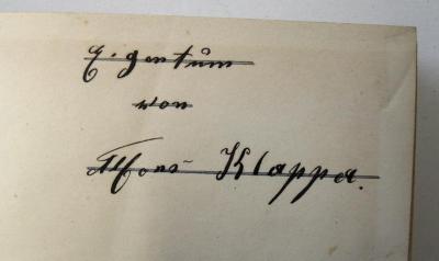 - (Klapper[?], Alfons), Von Hand: Name; 'Eigentum von Alfons Klapper[?].'. 