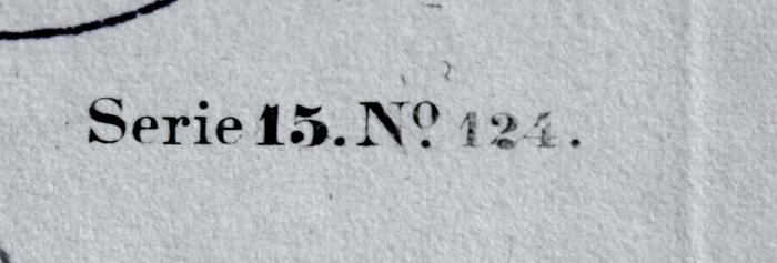 - (unbekannt), Stempel: ; 'Serie 15. No. 124.'. 