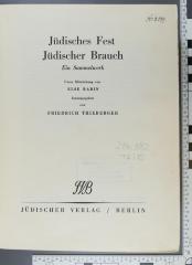 296.382 THIE : Jüdisches Fest, jüdischer Brauch.
Ein Sammelwerk (1936)