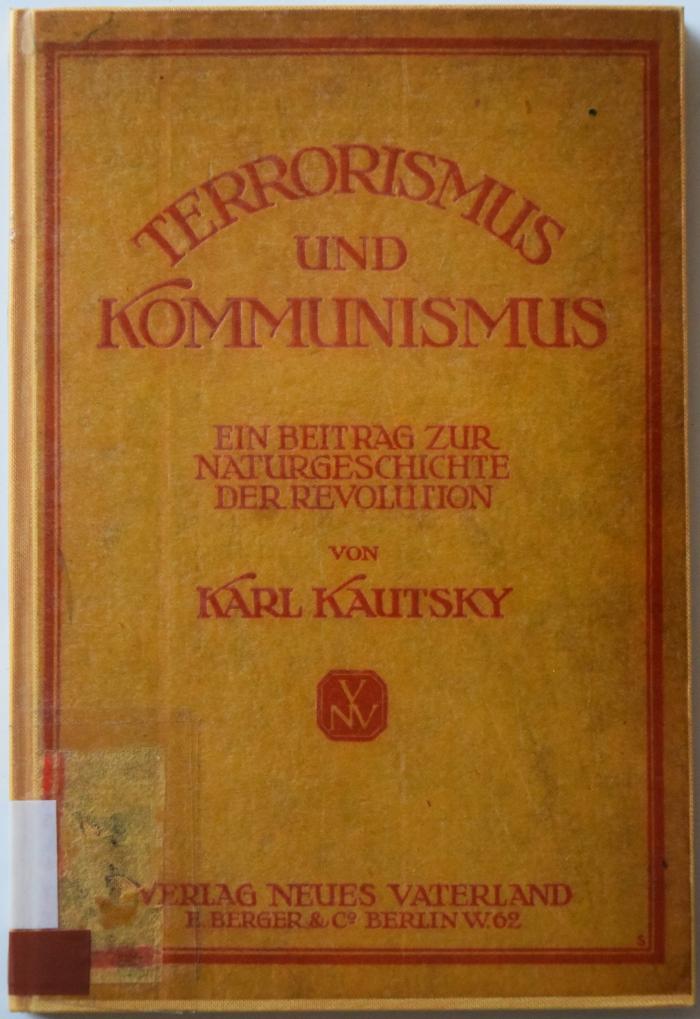 Pol 155 Kau 4 : Terrorismus und Kommunismus. Ein Beitrag zur Naturgeschichte der Revolution. (1919)