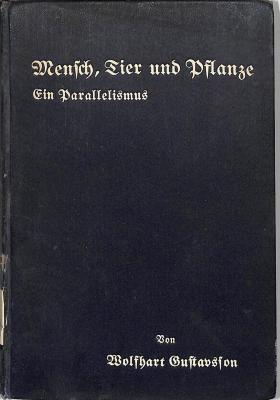 O 3136 : Mensch, Tier und Pflanze. Ein Parallelismus. (1907)