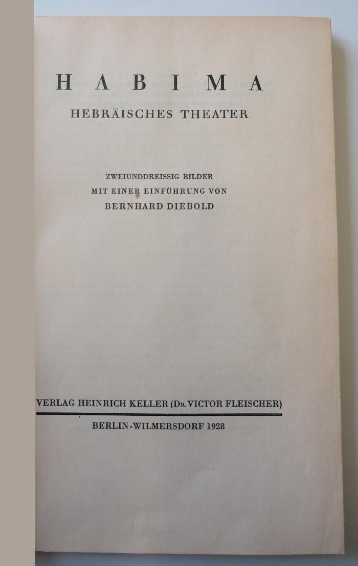 Y 3245 : Habima. Hebräisches Theater. Zweiunddreissig Bilder. (1928)