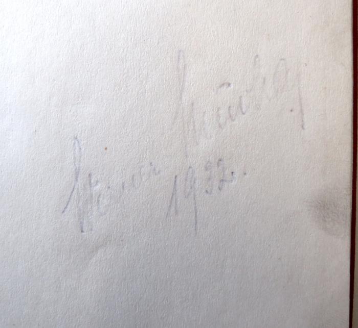 - (Minka[?], Werner), Von Hand: Name, Datum; 'Werner Minka[?] 1932.'. 