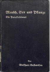 O 3136 : Mensch, Tier und Pflanze. Ein Parallelismus. (1907)