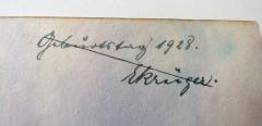 - (Krüger, E.[?]), Von Hand: Name, Datum; 'Geburtstag 1928. E[?] Krüger.'. 