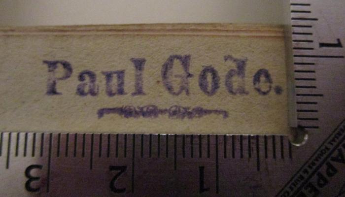  Gedichte von Friedrich Schiller (1807);- (Gode, Paul), Stempel: Name; 'Paul Gode.'.  (Prototyp)
