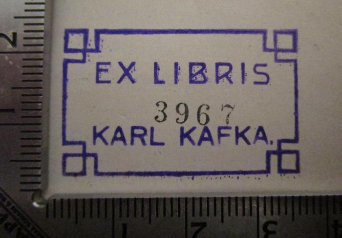 - (Kafka, Karl), Stempel: Exemplarnummer; '3967'. ;- (Kafka, Karl), Stempel: Exlibris, Name; 'Ex Libris 
Karl Kafka.'.  (Prototyp); Goethe-Jahrbuch (1885)