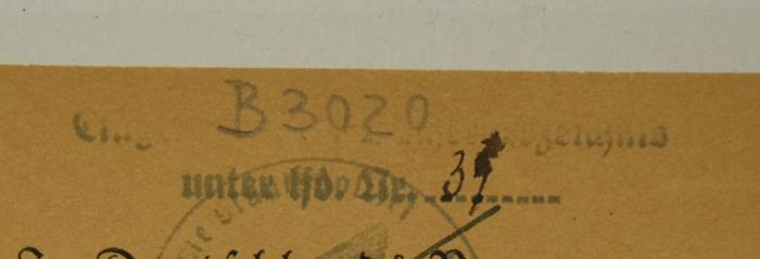 - (Geheime Staatspolizei Hannover), Stempel: ; 'Eingetragen ins Bücherverzeichnis unter lfd. Nr. [hs. erg.:] 39[?]'. 