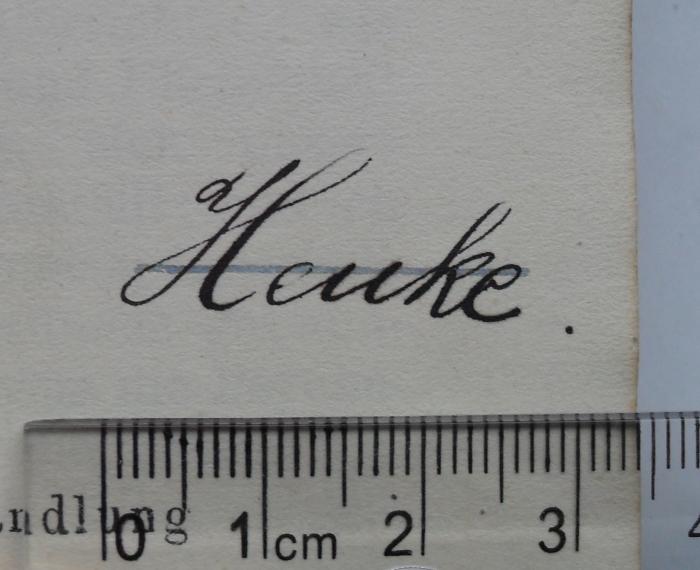- (Henke[?], [...]), Von Hand: Name; 'Henke[?].'. 