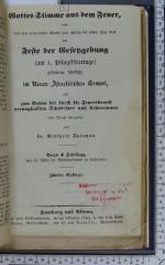 296.45 SALO : Gottes Stimme aus dem Feuer : eine nach dem verheerenden Brande vom fünften bis achten Mai 1842 am Feste der Gesetzgebung (am 1. Pfingstfeiertage) gehaltene Predigt, im Neuen Israelitischen Tempel, und zum Besten der durch die Feuersbrunst verunglückten Schullehrer und Lehrerinnen (1842)