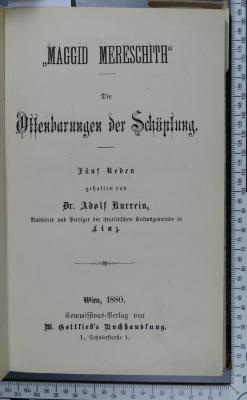296.452 HILL : "Maggid Mereschith" : die Offenbarungen der Schöpfung; fünf Reden / gehalten von Adolf Kurrein (1880)